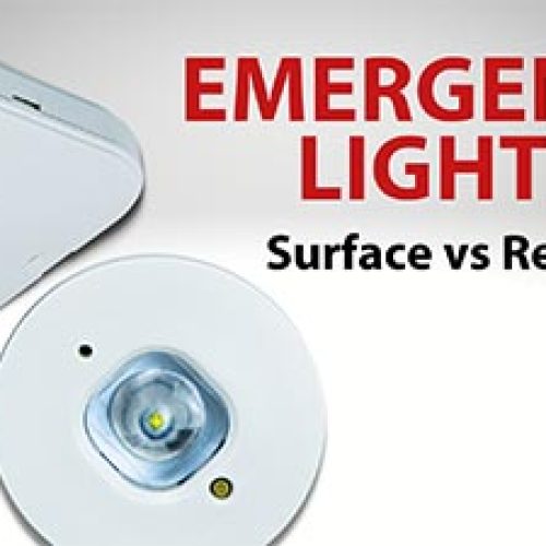 Emergency Lighting Surface vs recessed