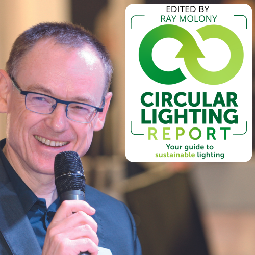 Introducing the Circular Lighting Report editied by Ray Molony