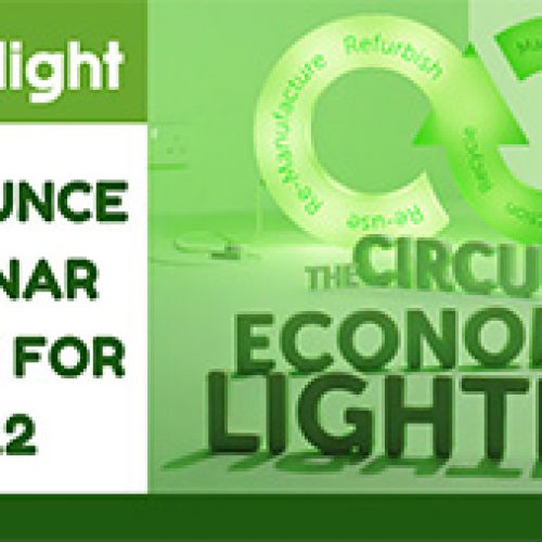Recolight announce Circular Economy webinars for 2022